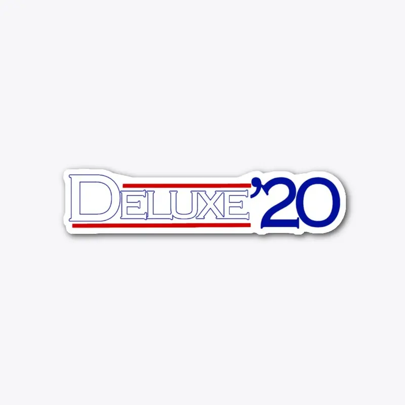 REMEMBER TO VOTE! DELUXE '20